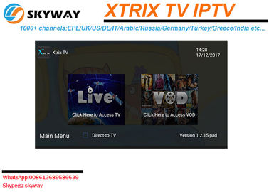 Xtrix  IPTV EPL IPTV Europe IPTV 1000+ live Channels with VOD,Included UK IT DE GR RU EPL WORLD CUP etc. CH